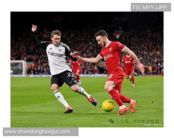 富勒姆对阵利物浦精彩对决3月17日直播时间及观看方式详解